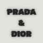 Prada & Dior