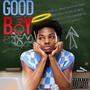 Good Boy: The EP (Explicit)