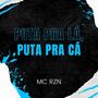 Puta pra Lá, Puta pra Cá (Explicit)