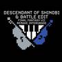 Descendant of Shinobi & Battle Edit (From 