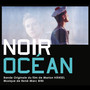 Noir océan (Original Motion Picture Soundtrack)