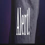 Alert! (Explicit)