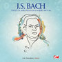 J.S. Bach: Toccata and Fugue in E Major, BWV 566 (Digitally Remastered)