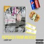 PEPSICO FROM MEXICO (feat. Andy M) [Explicit]