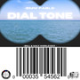 Dial Tone (Explicit)