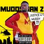 MUDDYMAN 2: JUSTICE 4 MUDDY (Explicit)