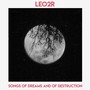 Songs of Dreams and of Destruction