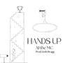 Hands Up (Explicit)