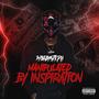 MANIPULATED BY INSPIRATION (Explicit)