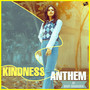 KINDNESS ANTHEM