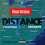 Distance (feat. 2100 Bagz) [Clean Version] [Explicit]