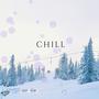 Chill (Explicit)