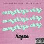 everythings okay (Explicit)