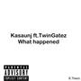 What Happend (Explicit)