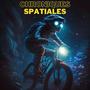 CHRONIQUES SPATIALES (Explicit)