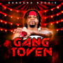 Gangtoven (Explicit)