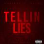 TELLIN LIES (Explicit)