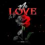 No Love (feat. Crissy & Daniel Neil) [Explicit]