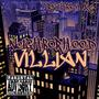 Neighborhood Villian (Explicit)