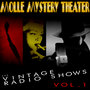 Molle Mystery Theater - The Vintage Radio Shows, Vol. 1
