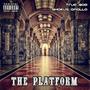 The Platform (Explicit)