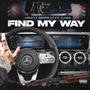 Find My Way (feat. Cass Cass) [Explicit]