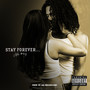 Stay Forever (Explicit)