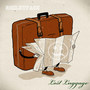 Lost Luggage (Explicit)