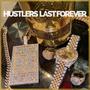 Hustlers Last Forever (Explicit)