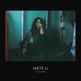 Hate U (Explicit)