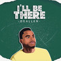 I'll Be There - EP