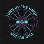 Turn Up The Drop (feat. Yung Flaco) [Explicit]