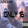 Only 16 (Explicit)