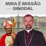 Mira É Missão Sinodal