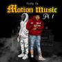 Motion Music (Explicit)