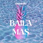 Baila más (Explicit)