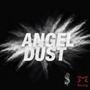 Angel Dust (Explicit)