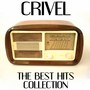 Crivel (The Best Hits Collection)