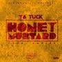 Honey Mustard (Explicit)