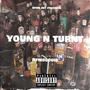 Young N Turnt (Explicit)