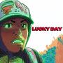 Lucky Day (Explicit)