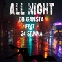 All Night (feat. 24 Stunna) [Explicit]