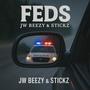 FEDS (feat. STICKZ) [Explicit]