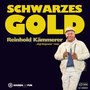 Schwarzes Gold