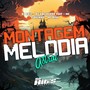 Montagem melodia Astral (Explicit)