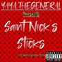 SAINT NICK'S STICKS (Explicit)