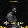 Hustle and Pray