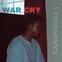 WAR CRY (freestyle)