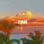 7AM (Explicit)