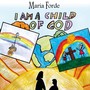 I Am a Child of God